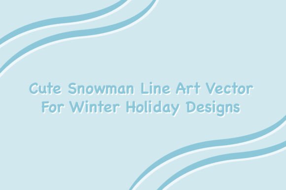Embracing Winter Charm with Cute Snowman Line Art Vector for Winter