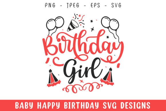 Why Birthday Girl Happy Birthday Decorative Designs Are a Game-Changer for Custom Celebrations